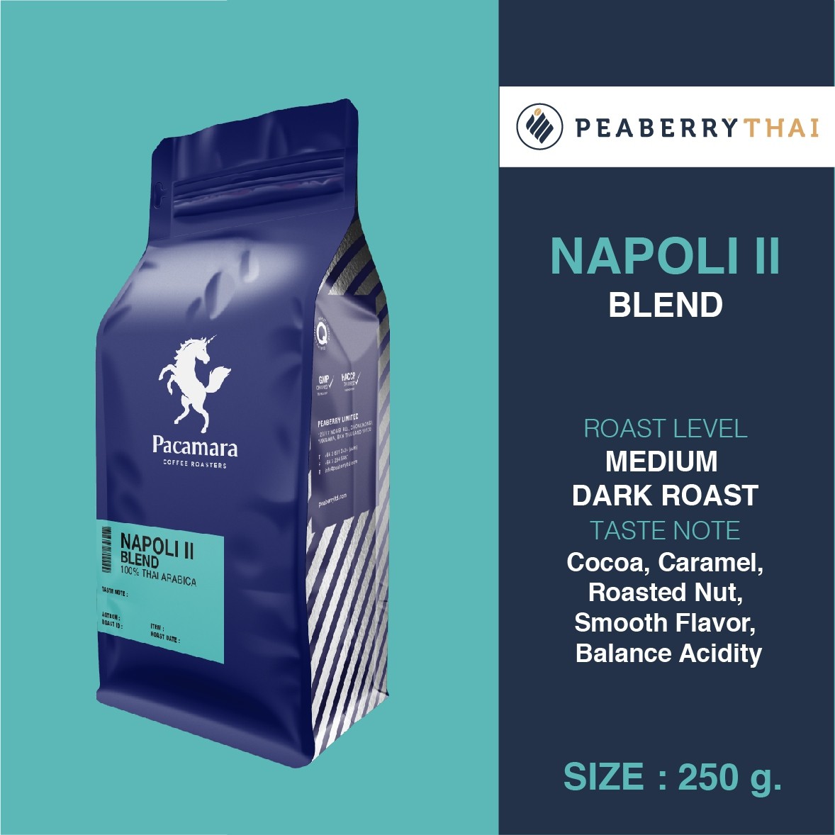 เมล็ดกาแฟไทย อาราบิก้า 100% Pacamara Napoli II Blend 250g (คั่วกลางเข้ม)