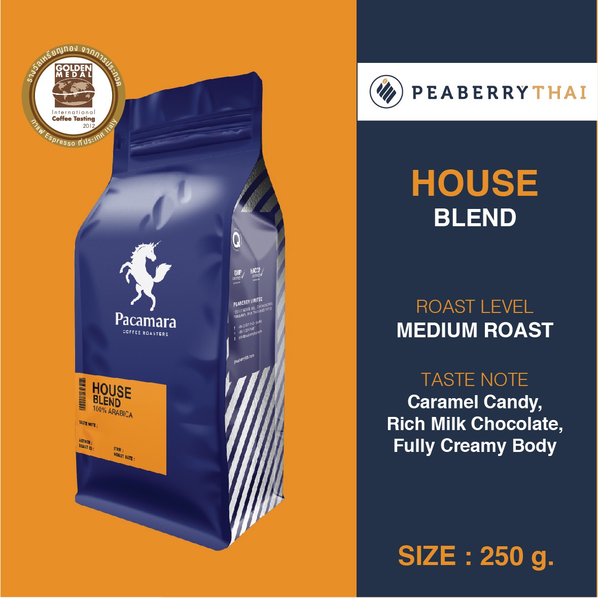 เมล็ดกาแฟไทย+นอก อาราบิก้า 100% Pacamara House Blend 250g (คั่วกลาง)